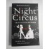    THE  NIGHT  CIRCUS  (a novel)  -  Erin  MORGENSTERN  